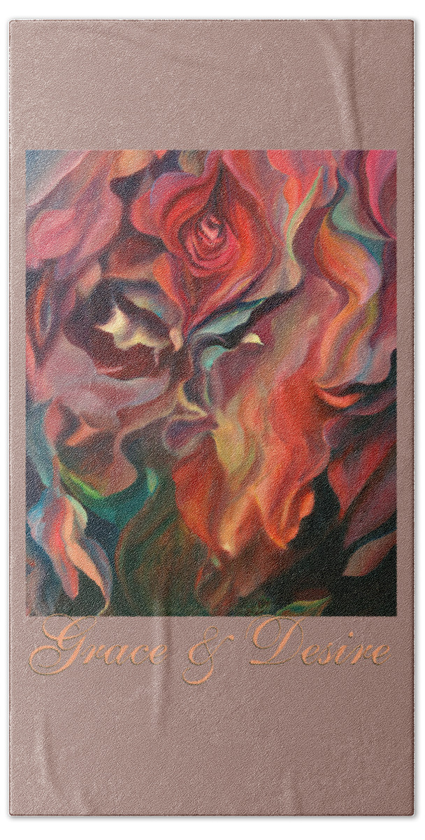 Acrylics Hand Towel featuring the painting Grace and Desire - Original Floral Abstract Painting with Border and Title by Brooks Garten Hauschild