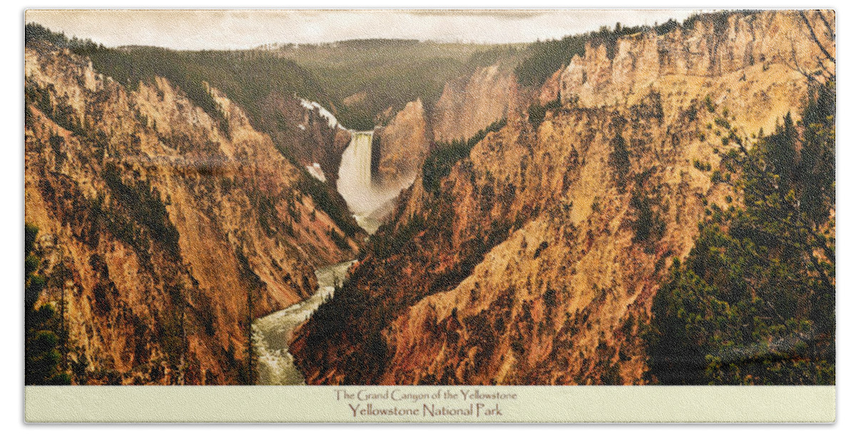 Yellowstone National Park Bath Towel featuring the photograph Grand Canyon Of The Yellowstone with caption by Greg Norrell