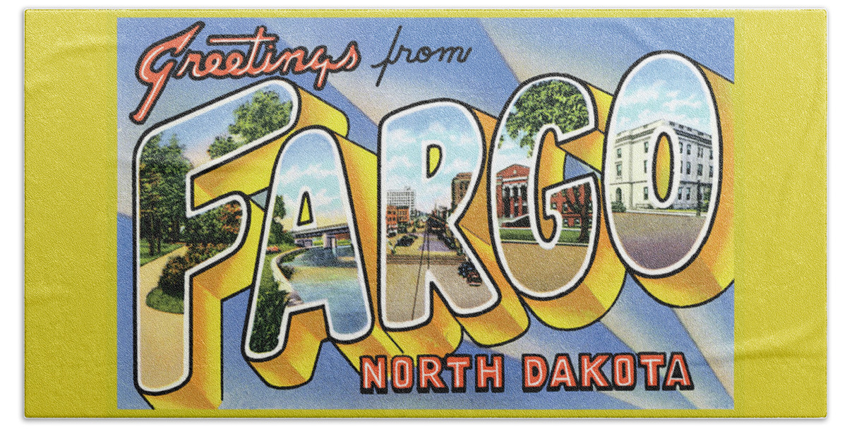 Vintage Collections Cites And States Bath Towel featuring the photograph Greetings From Fargo North Dakota by Vintage Collections Cites and States