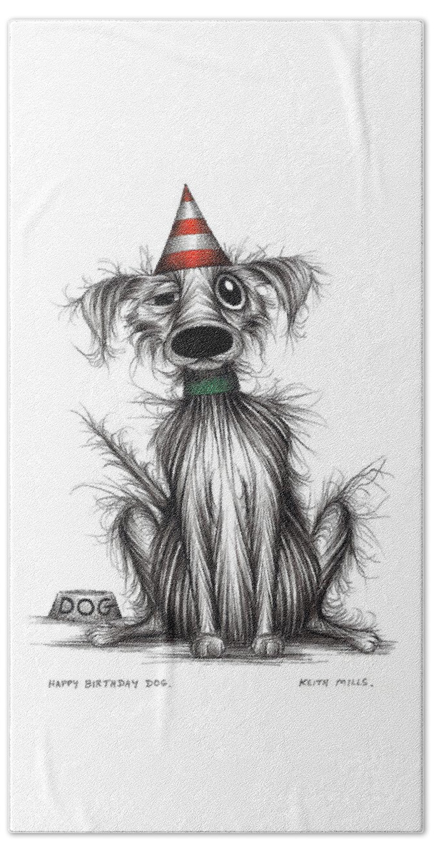 Happy Birthday Hand Towel featuring the drawing Happy Birthday dog by Keith Mills