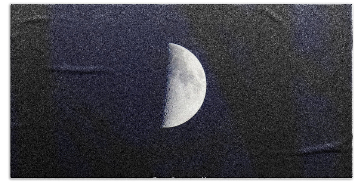 First Quarter Moon 2014 Bath Towel featuring the photograph Happy First Birthday Kaya by PJQandFriends Photography