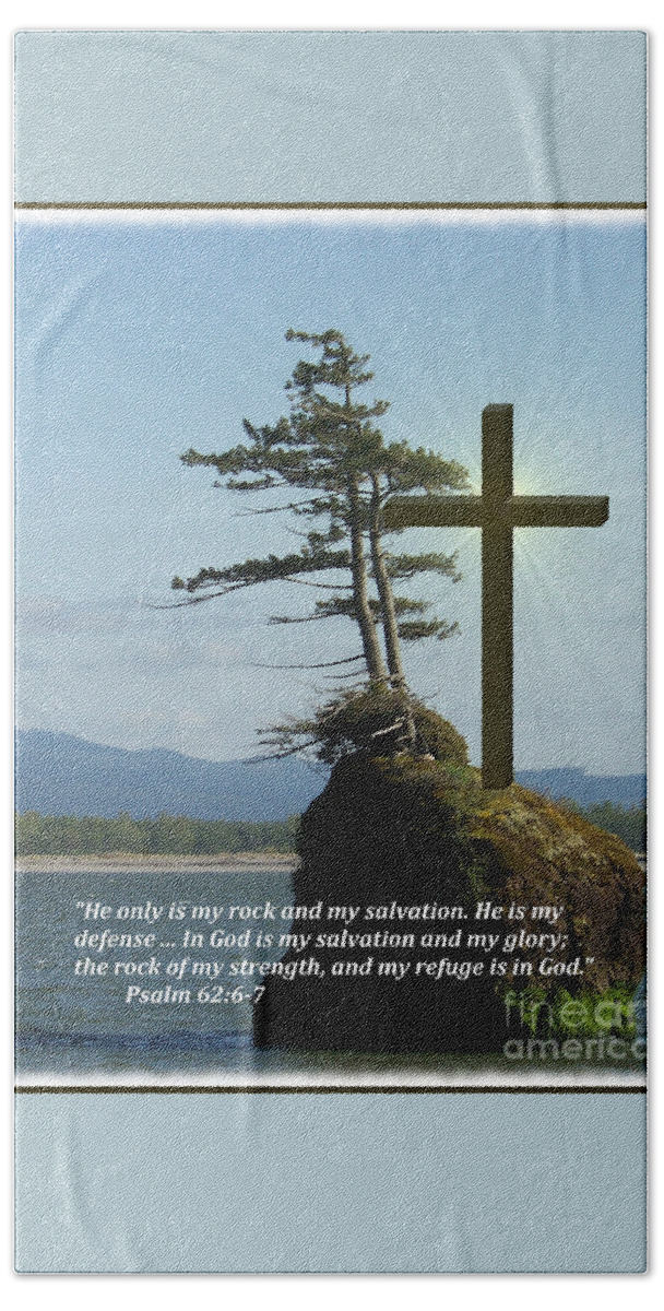 Scripture Hand Towel featuring the digital art He is my Rock and My Salvation by Charles Robinson