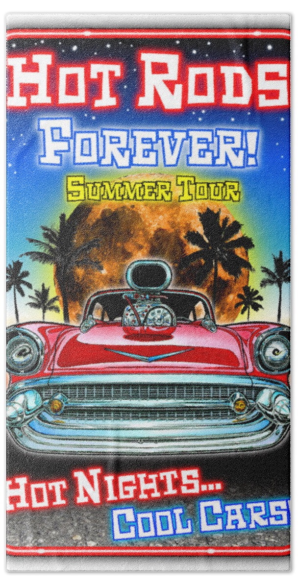1957 Chevy Bel Air Bath Towel featuring the digital art Hot Rods Forever Summer Tour by K Scott Teeters