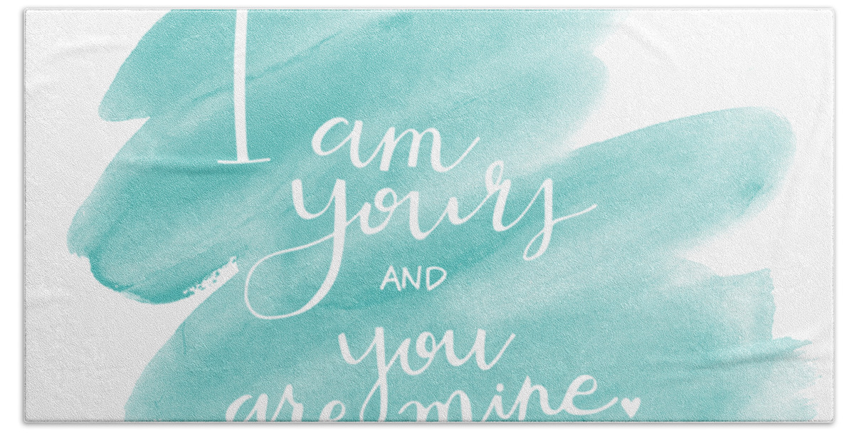 Wedding Hand Towel featuring the mixed media I Am Yours by Nancy Ingersoll