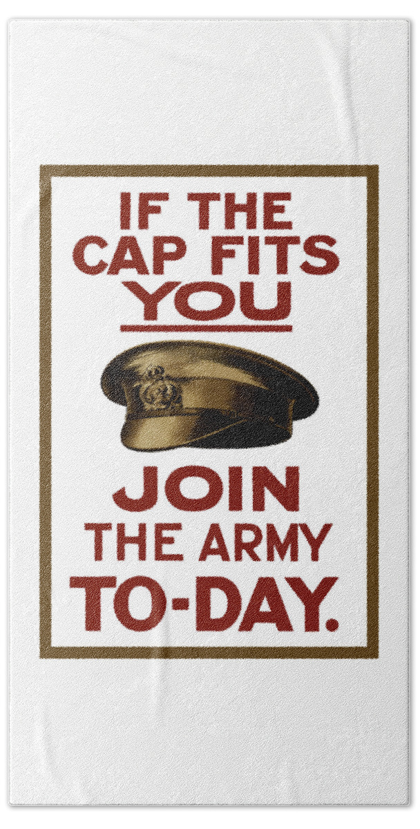 Ww1 Hand Towel featuring the painting If The Cap Fits You Join The Army by War Is Hell Store