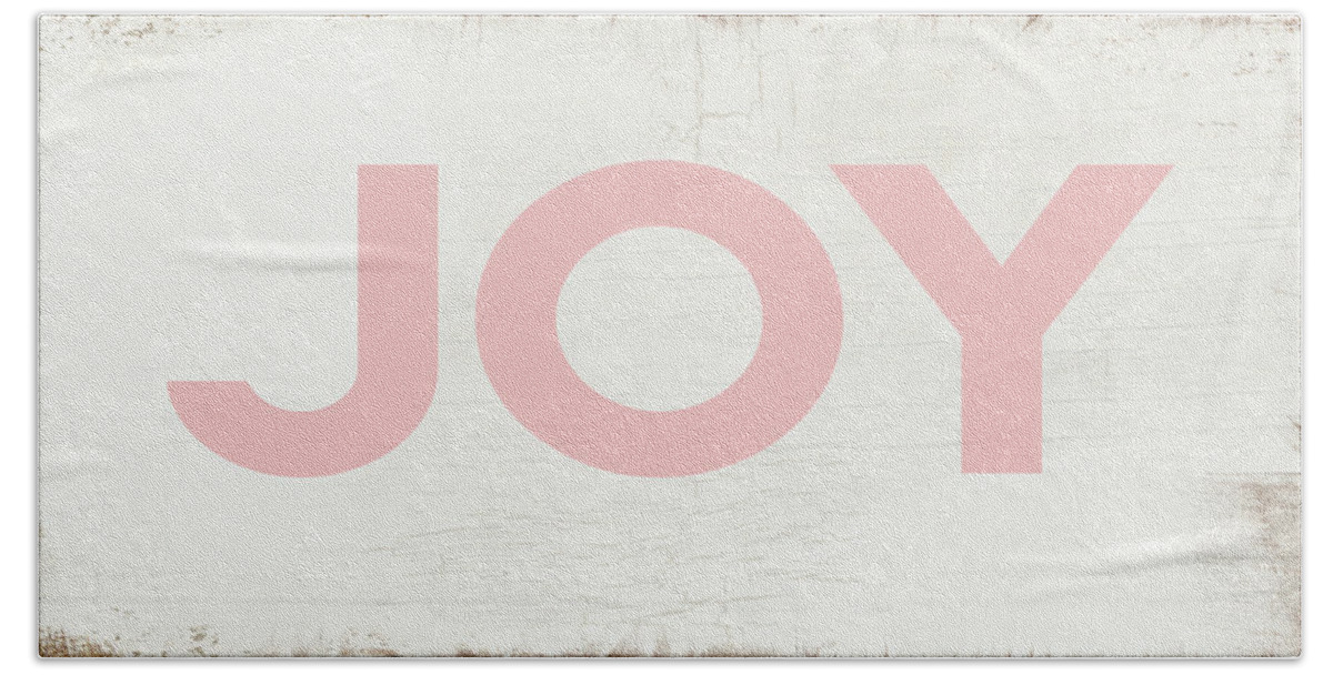 Joy Bath Towel featuring the digital art Joy Sign Pink- Art by Linda Woods by Linda Woods
