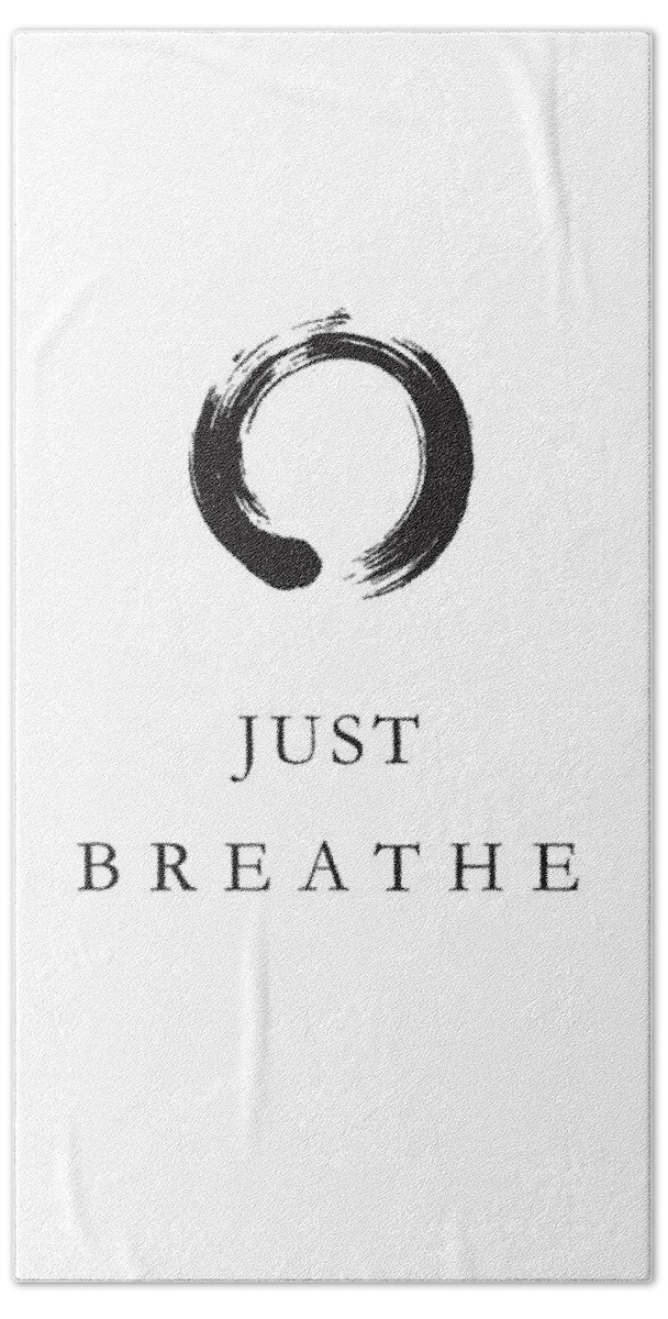 Breathe Hand Towel featuring the mixed media Just Breathe by Studio Grafiikka