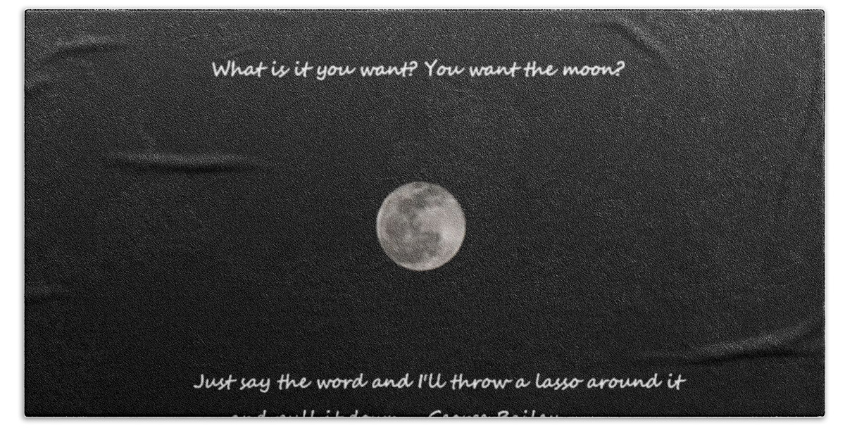 Full Moon Bath Towel featuring the photograph Lasso The Moon by Lisa Wooten