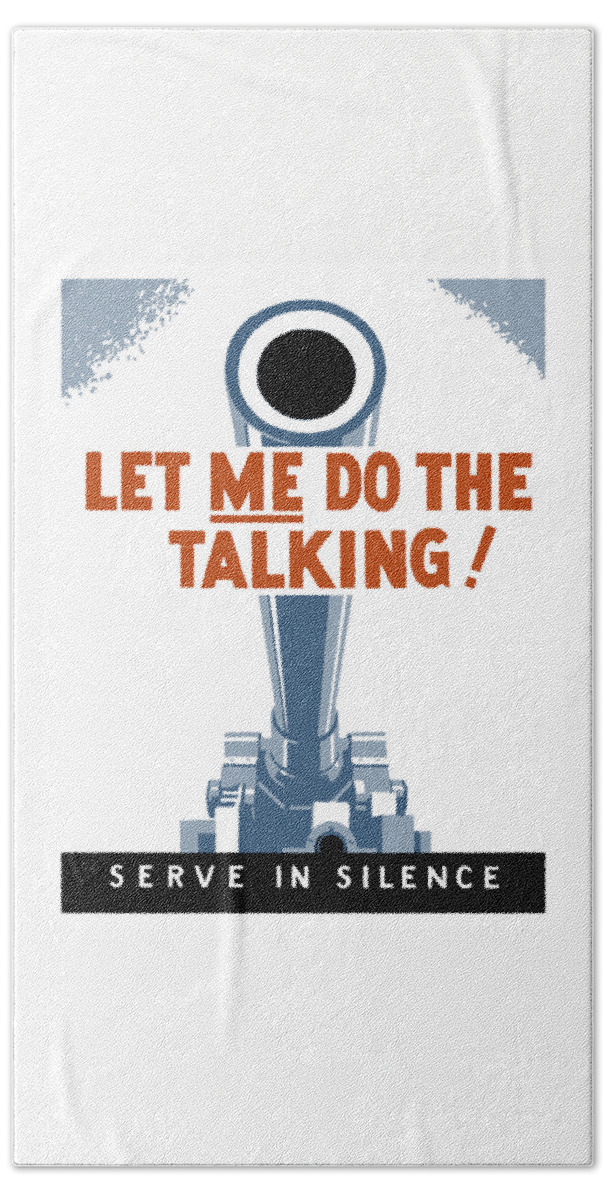 Artillery Hand Towel featuring the painting Let Me Do The Talking by War Is Hell Store