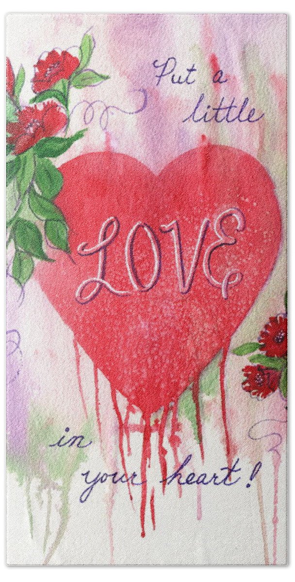Heart Hand Towel featuring the painting Love In Your Heart by Marilyn Smith