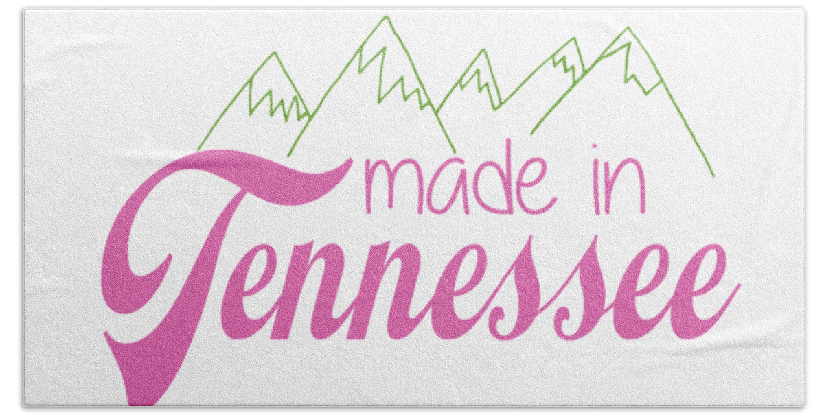 Tennessee Bath Towel featuring the digital art Made in Tennessee Pink by Heather Applegate