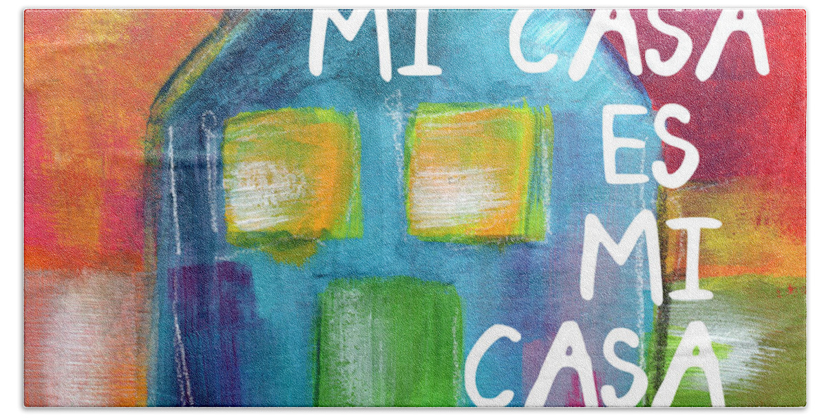 House Hand Towel featuring the painting Mi Casa Es Mi Casa- Art by Linda Woods by Linda Woods