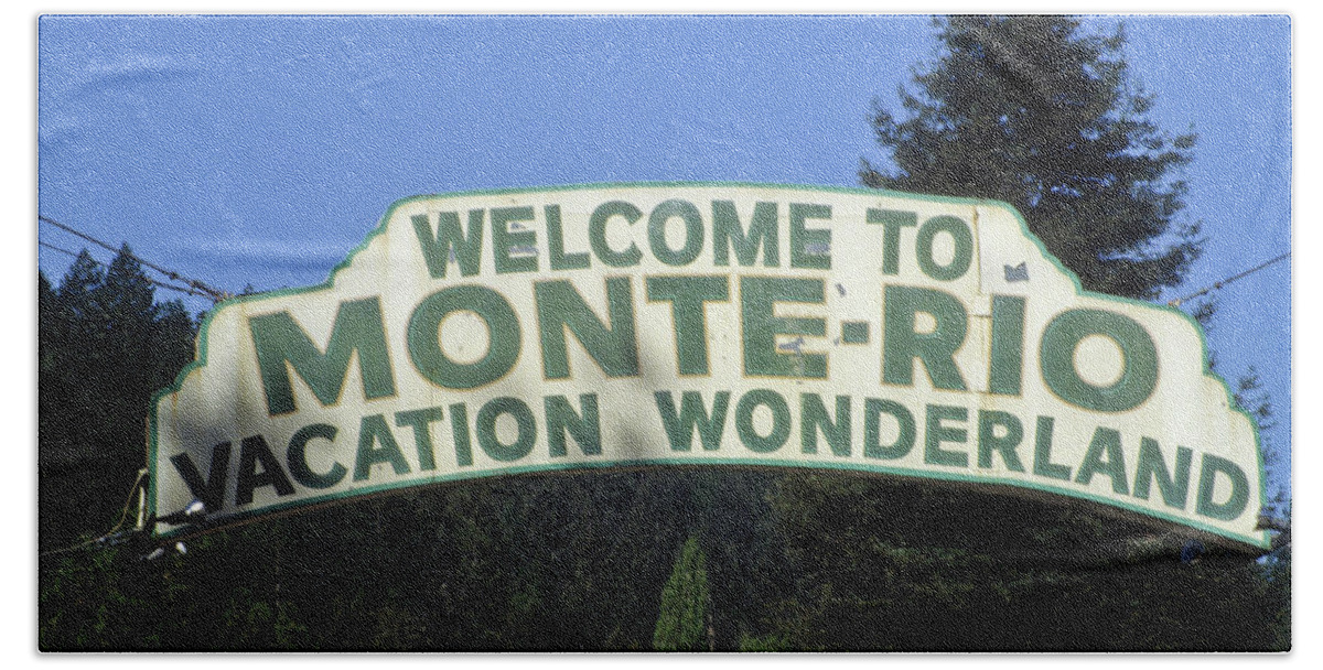 Monte Rio Bath Towel featuring the photograph Monte Rio Sign by Frank DiMarco