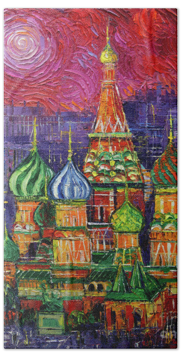 Moscow Bath Towel featuring the painting Moscow Saint Basil's Cathedral by Mona Edulesco