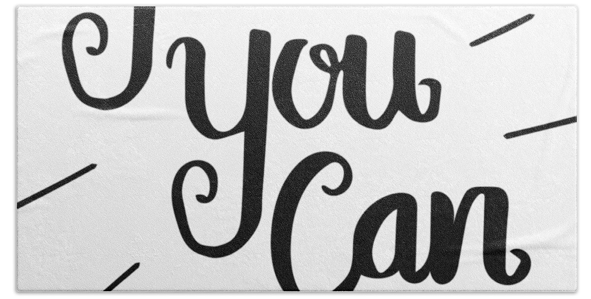 Motivational Quotes Yes You Can Hand Towel For Sale By Love Life Lettering