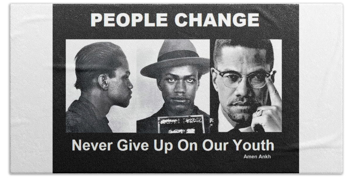 Malcolm X Hand Towel featuring the digital art Never Give Up On Our Youth by Adenike AmenRa