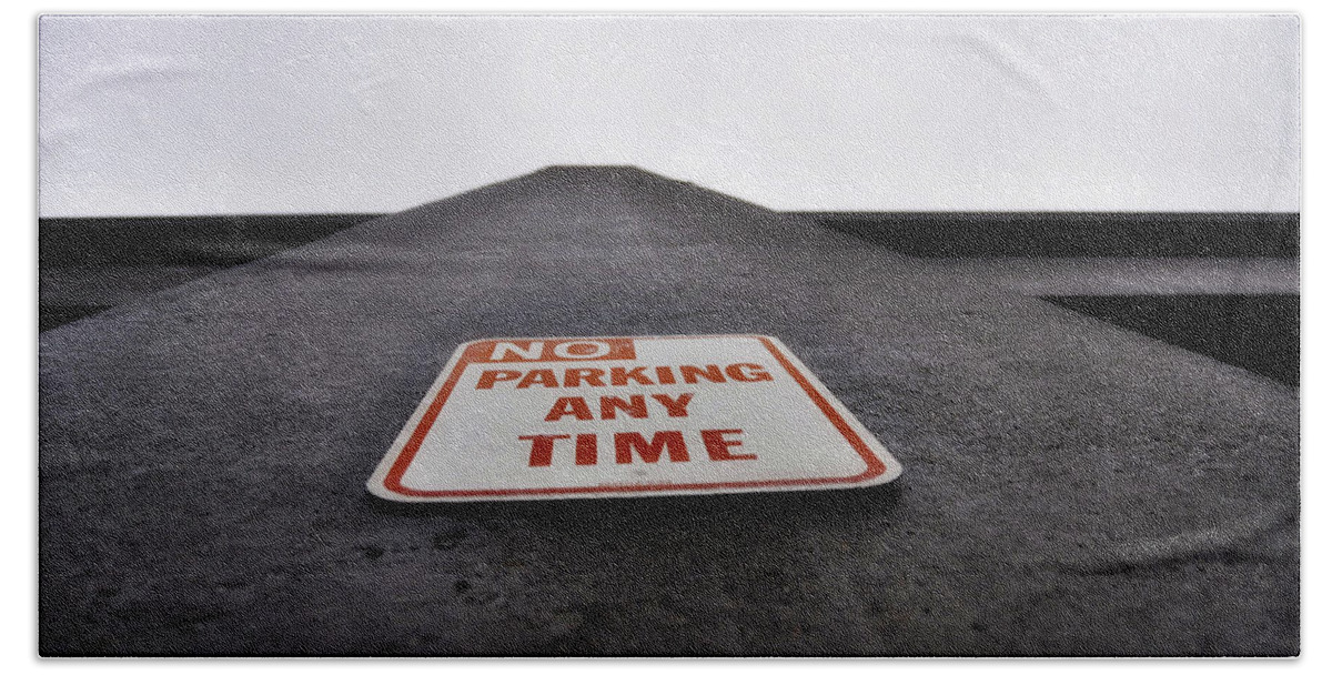 Site Bath Towel featuring the photograph No Parking Any Time by Pelo Blanco Photo