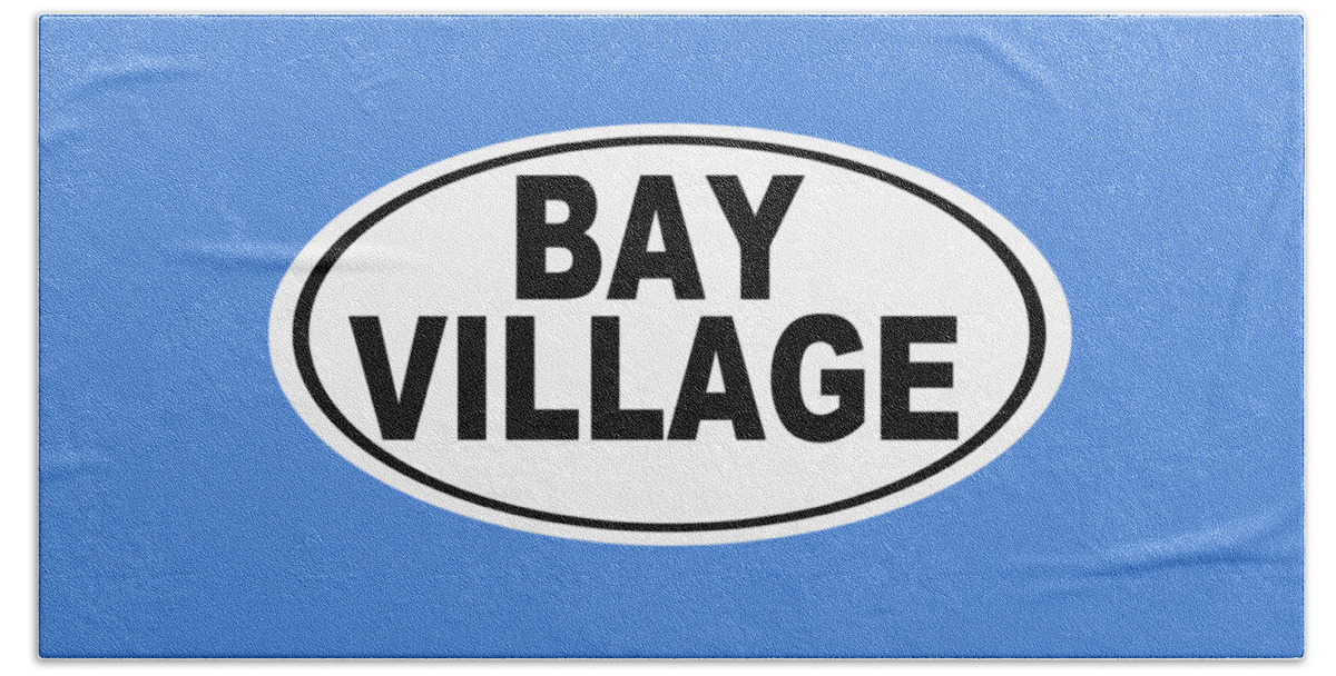 Bay Village Bath Towel featuring the photograph Oval Bay Village Ohio Home Pride by Keith Webber Jr