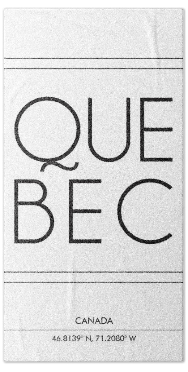 Quebec Hand Towel featuring the mixed media Quebec, Canada - City Name Typography - Minimalist City Posters by Studio Grafiikka
