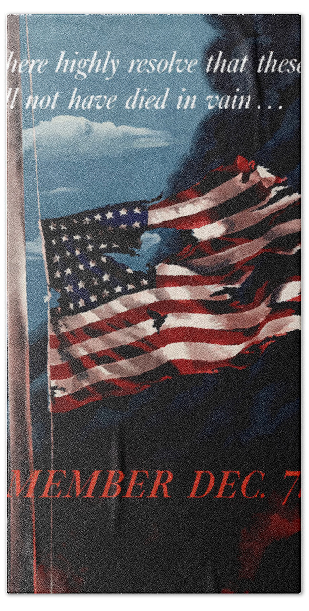 American Flag Hand Towel featuring the painting Remember December Seventh by War Is Hell Store