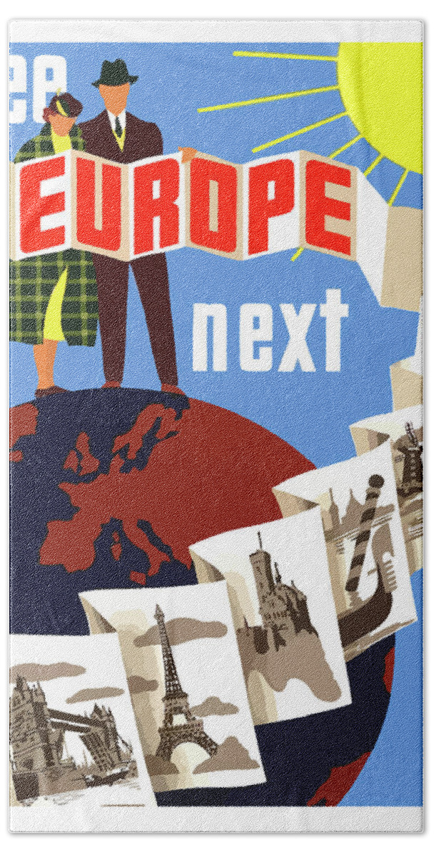 Europe Hand Towel featuring the painting See Europe next, vintage travel poster by Long Shot
