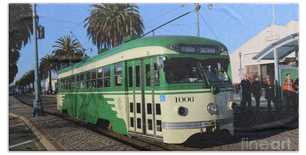 Cable Car Bath Towel featuring the photograph SF Muni Railway Trolley Number 1006 by Steven Spak