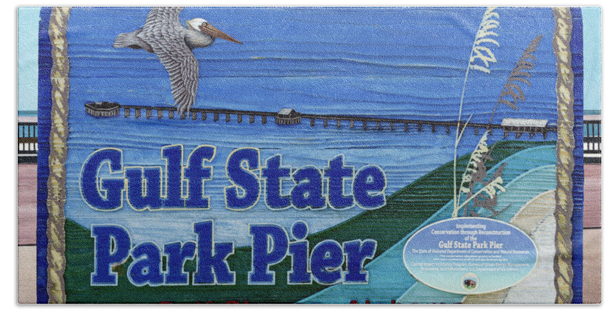 2017 Bath Towel featuring the photograph Sign Gulf Shores State Park Pier Al 1604a by Ricardos Creations