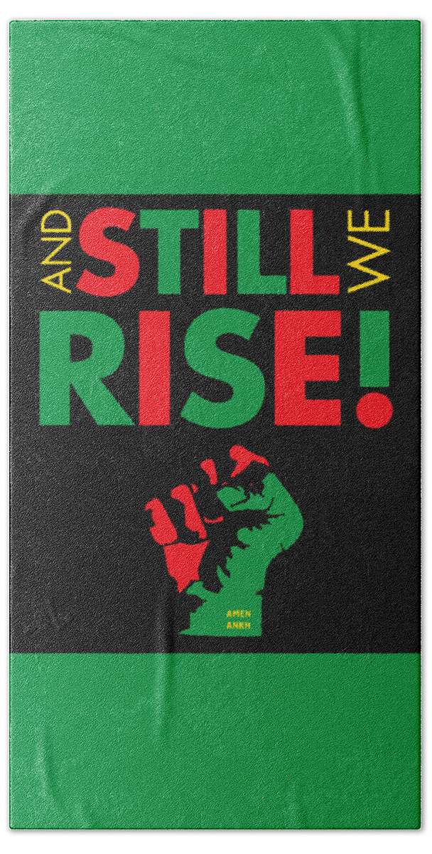 Still We Rise Bath Towel featuring the digital art Still We Rise by Adenike AmenRa