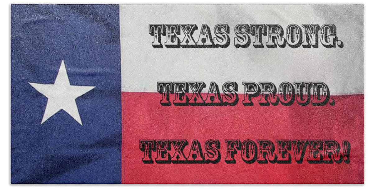 Texas Bath Towel featuring the digital art Texas Strong by Joe Paul