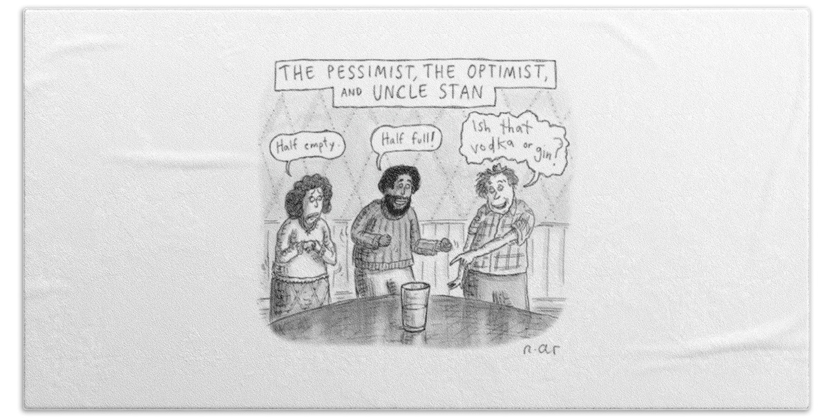The Pessimist The Optimist And Uncle Stan Bath Sheet