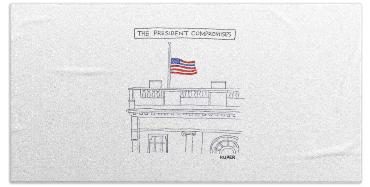 The President Compromises Bath Sheet