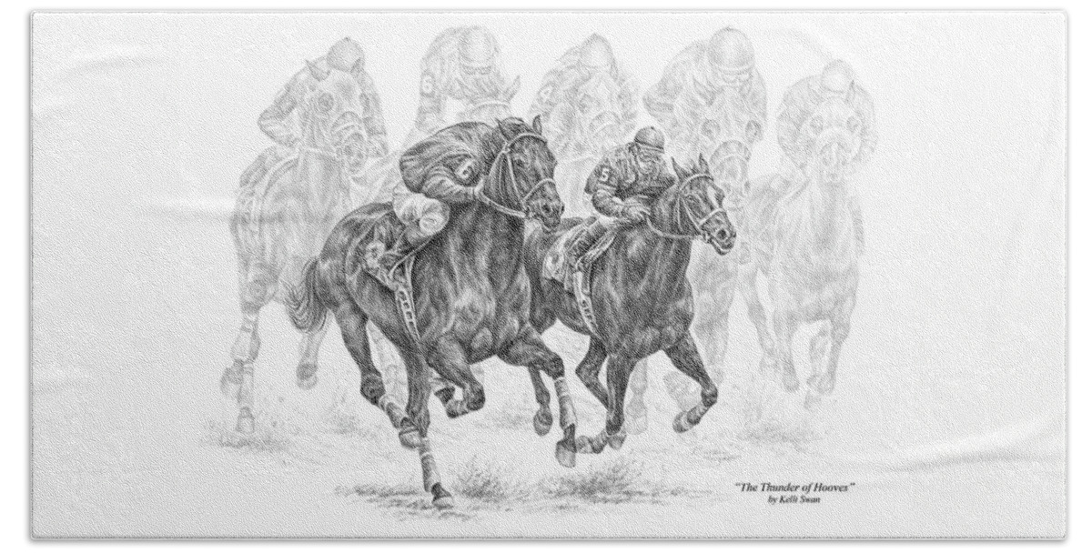 Tb Hand Towel featuring the drawing The Thunder of Hooves - Horse Racing Print by Kelli Swan