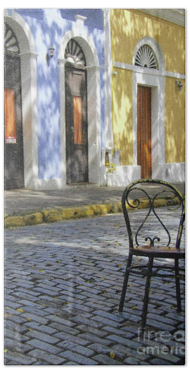 Old San Juan Bath Towel featuring the photograph To Sit in Old San Juan by Suzanne Oesterling