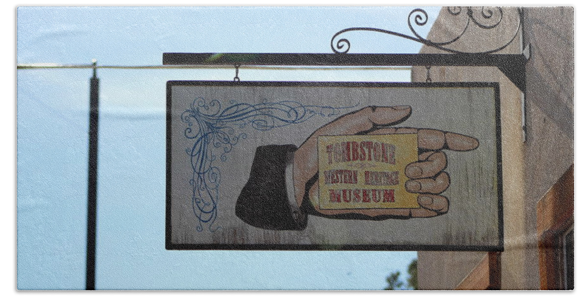 Old West Hand Towel featuring the photograph Tombstone Museum Sign by Colleen Cornelius