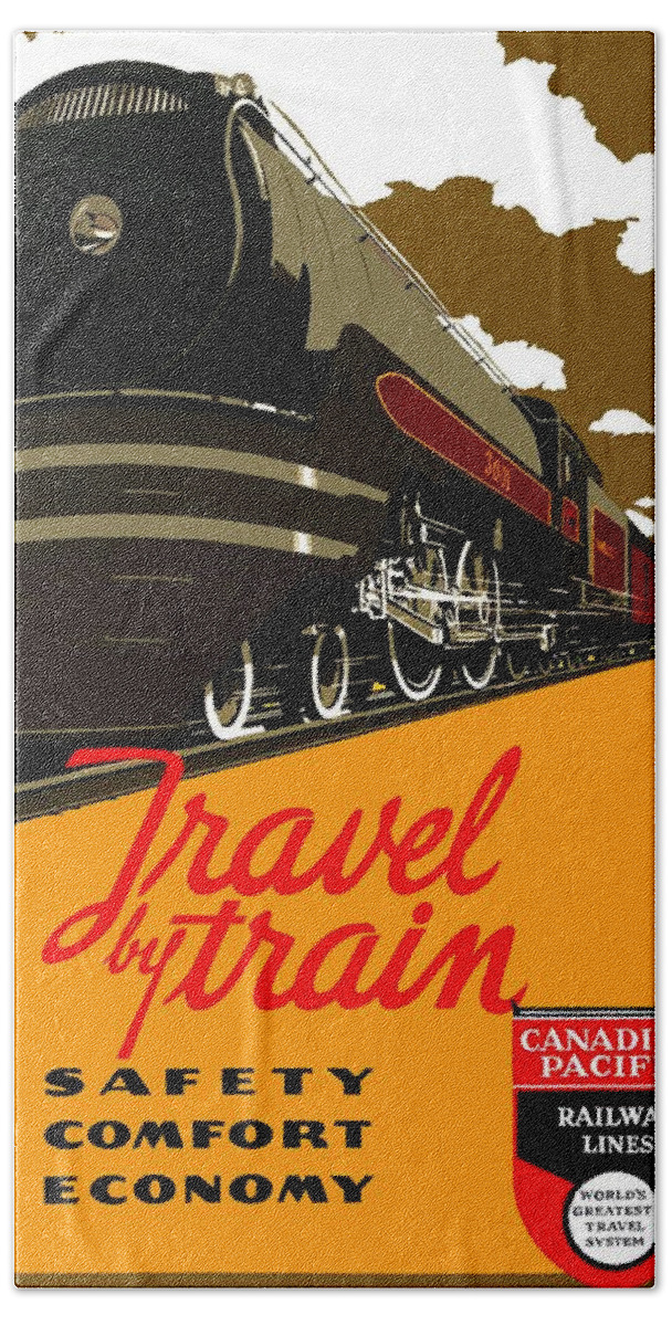 Canadian Pacific Bath Sheet featuring the mixed media Travel By Train - Safety, Comfort, Economy - Canadian Pacific Railway Lines - Retro travel Poster by Studio Grafiikka
