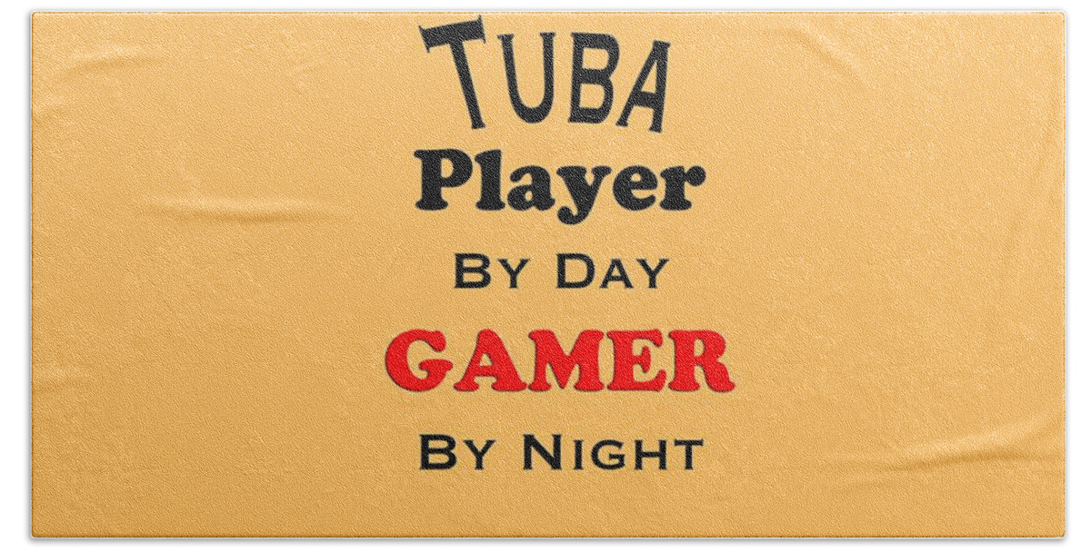 Tuba Player By Day Gamer By Night; Tuba; Orchestra; Band; Jazz; Tuba Tubaian; Instrument; Fine Art Prints; Photograph; Wall Art; Business Art; Picture; Play; Student; M K Miller; Mac Miller; Mac K Miller Iii; Tyler; Texas; T-shirts; Tote Bags; Duvet Covers; Throw Pillows; Shower Curtains; Art Prints; Framed Prints; Canvas Prints; Acrylic Prints; Metal Prints; Greeting Cards; T Shirts; Tshirts Bath Towel featuring the photograph Tuba Player By Day Gamer By Night 5631.02 by M K Miller