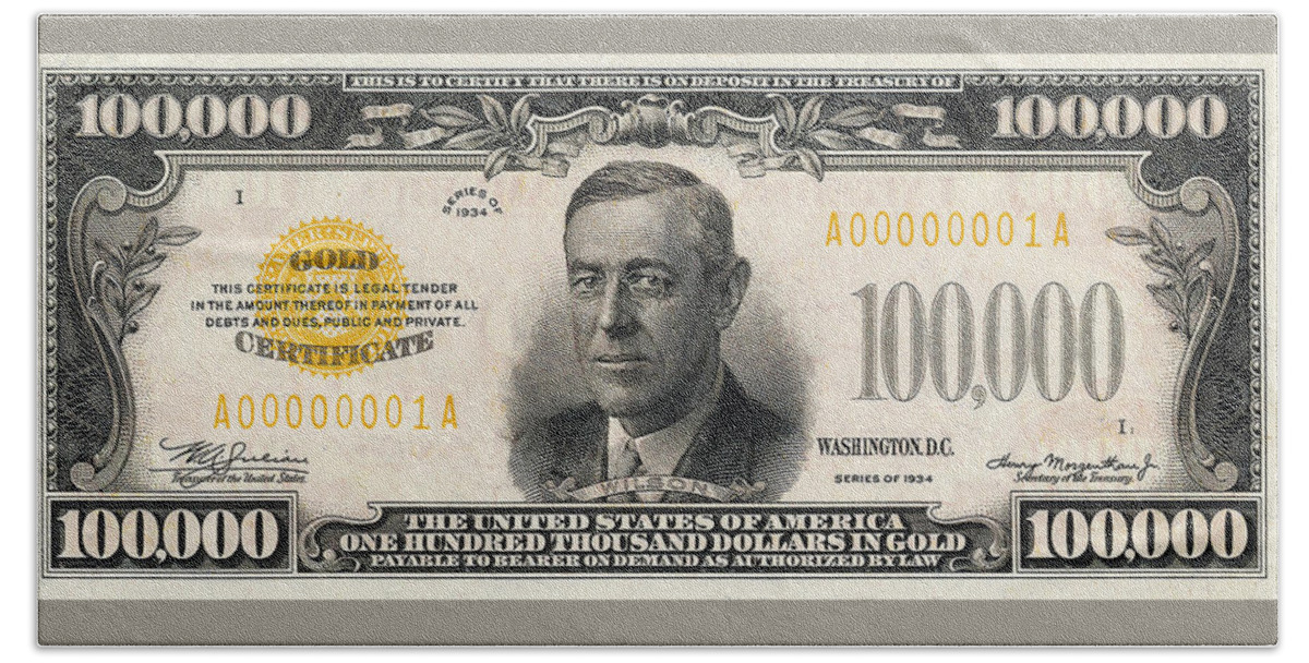 U S One Hundred Thousand Dollar Bill 1934 Usd Treasury Note Bath Towel For Sale By Serge Averbukh