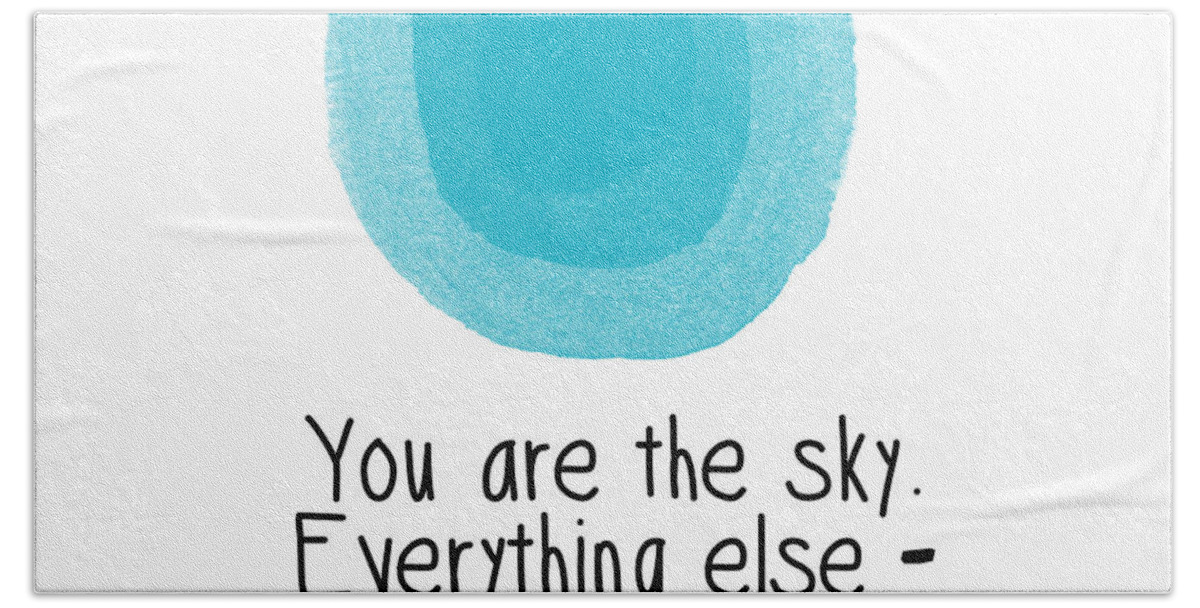 Sky Hand Towel featuring the digital art You Are The Sky by Linda Woods