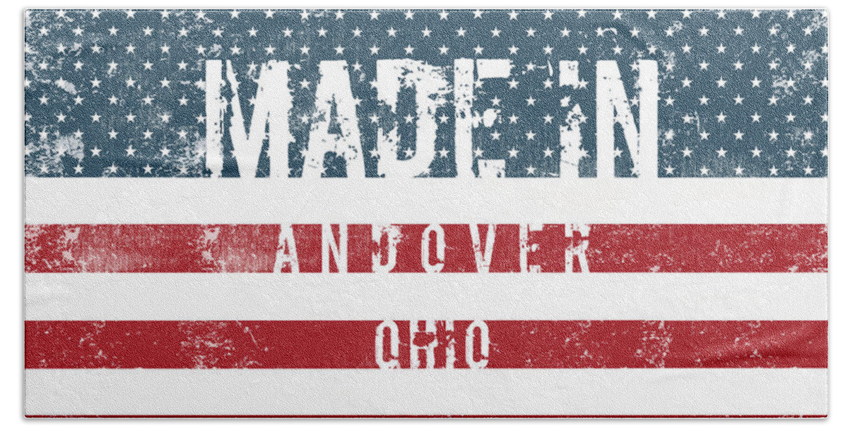 Andover Bath Towel featuring the digital art Made in Andover, Ohio #1 by Tinto Designs