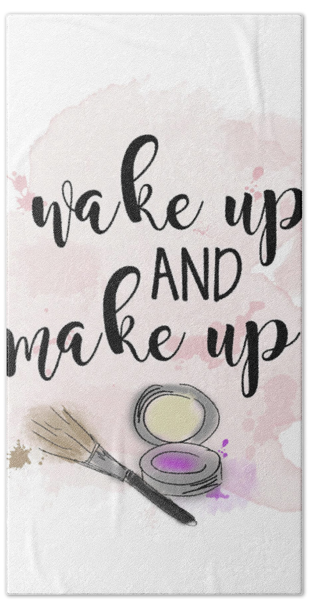 Blush Hand Towel featuring the mixed media Wake Up and Make Up by Sundance Q
