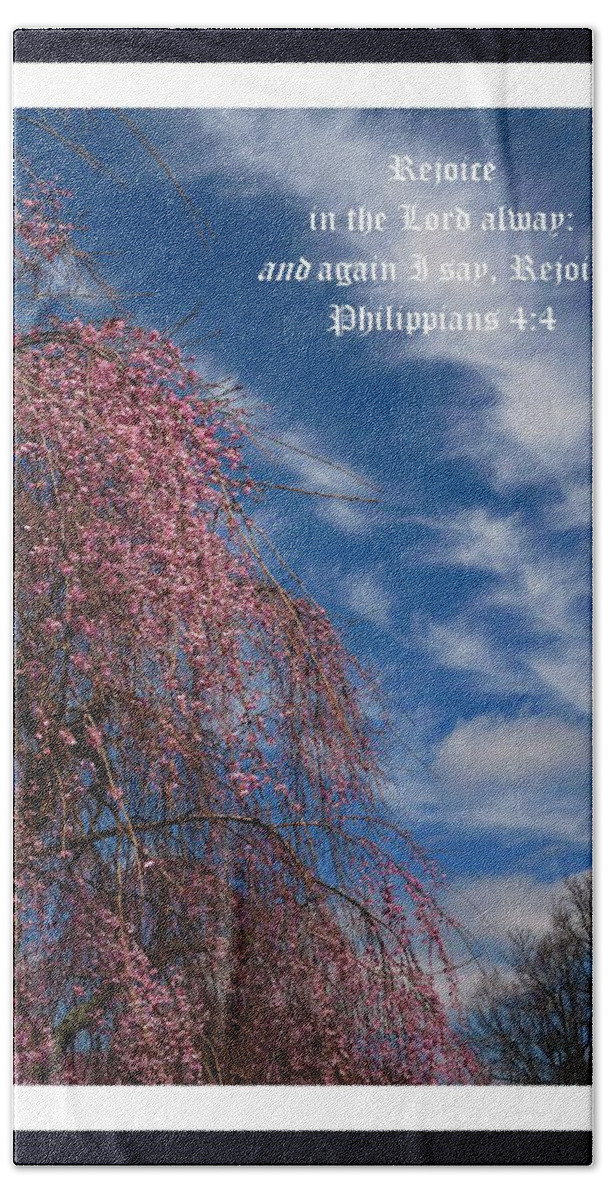 Pink Weeping Cherry Bath Towel featuring the photograph April Sky Deep Hues Deluxe Border with Philippians Scripture by Mike McBrayer