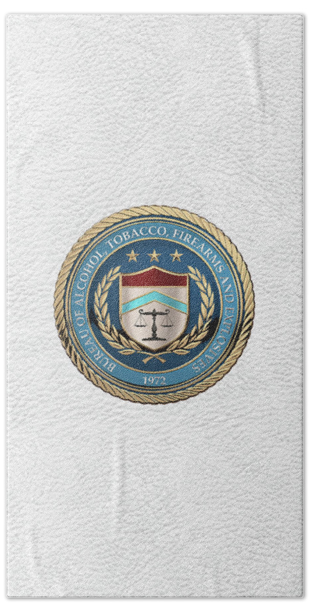  ‘law Enforcement Insignia & Heraldry’ Collection By Serge Averbukh Bath Towel featuring the digital art The Bureau of Alcohol, Tobacco, Firearms and Explosives - A T F Seal over White Leather by Serge Averbukh