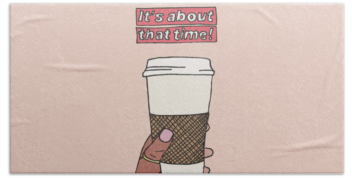 Coffee Hand Towel featuring the digital art Coffee Time by Cortney Herron