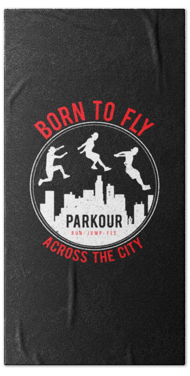 Funny Parkour Urban Free Running Print Born To Fly Bath Towel For