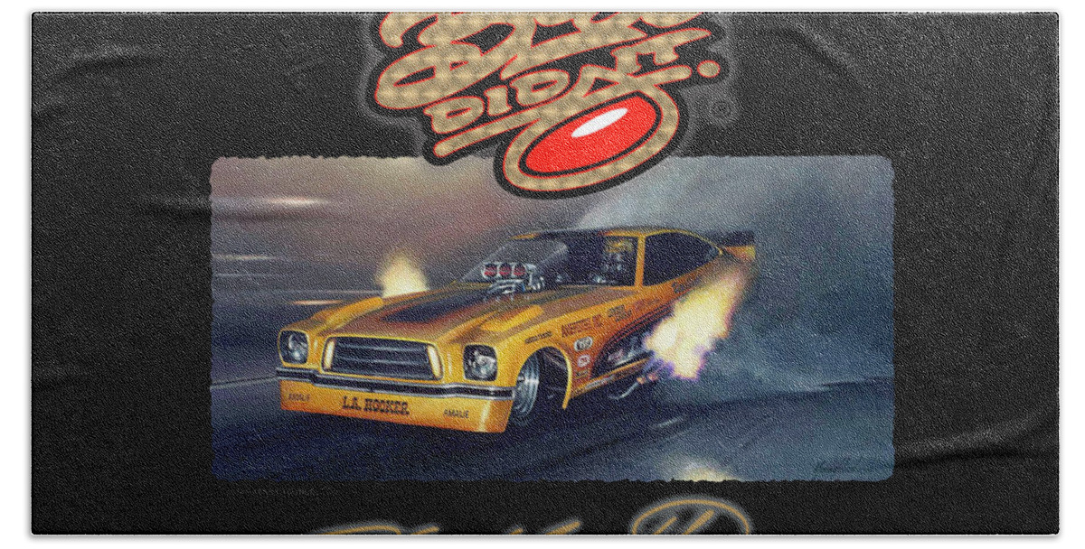 Nhra Drag Racing Funny Car Cars Nitro Condit Bros Kenny Youngblood Bath Towel featuring the painting L.A. Hooker Blood Did It poster by Kenny Youngblood
