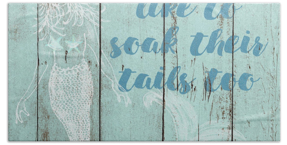 Mermaids Hand Towel featuring the painting Mermaid Saying II by Julie Derice