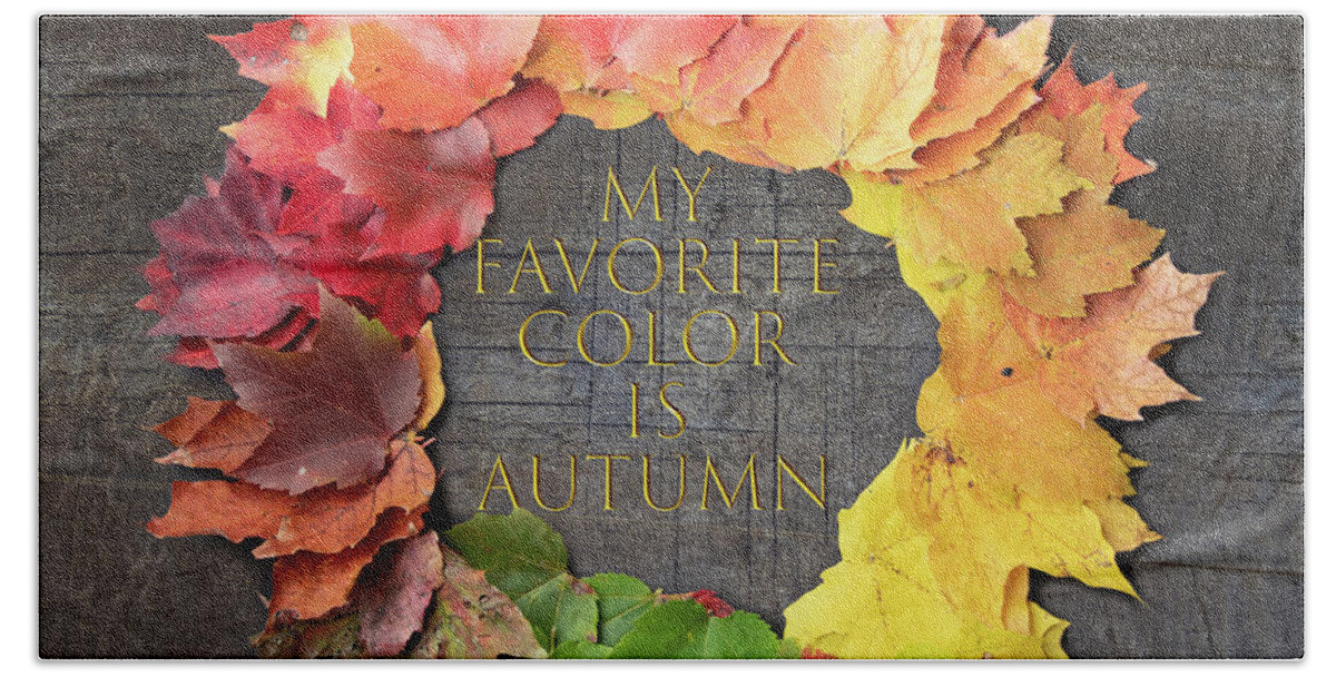 Autumn Foliage Massachusetts Bath Towel featuring the photograph My Favorite Color is Autumn by Jeff Folger
