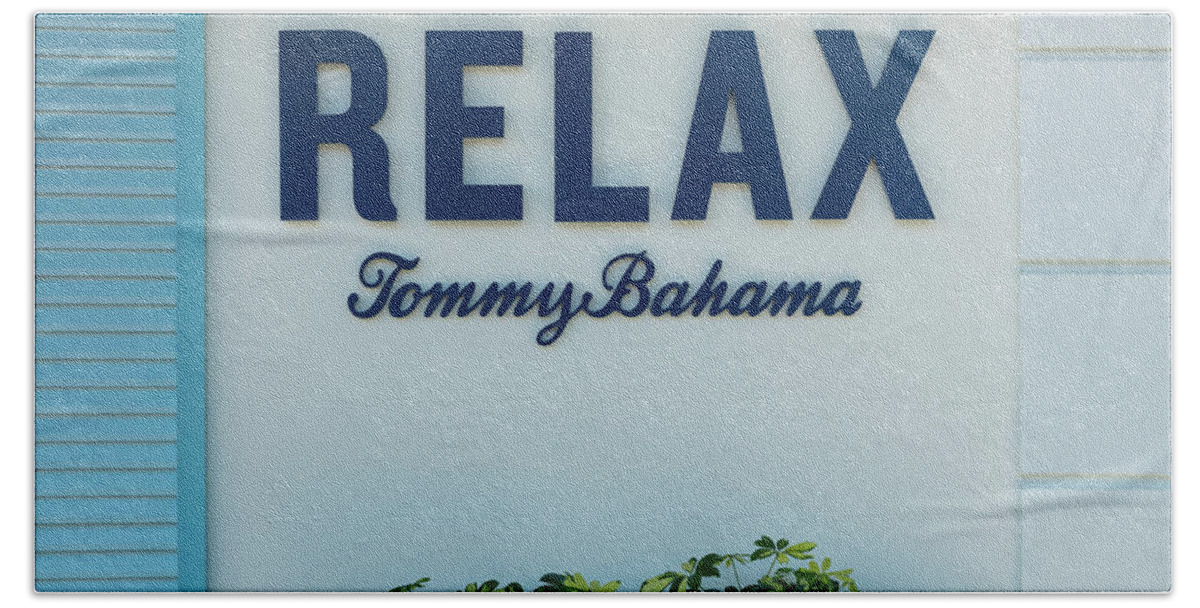 Relax Bath Towel featuring the photograph Relax Tommy Bahama by Brian Jannsen