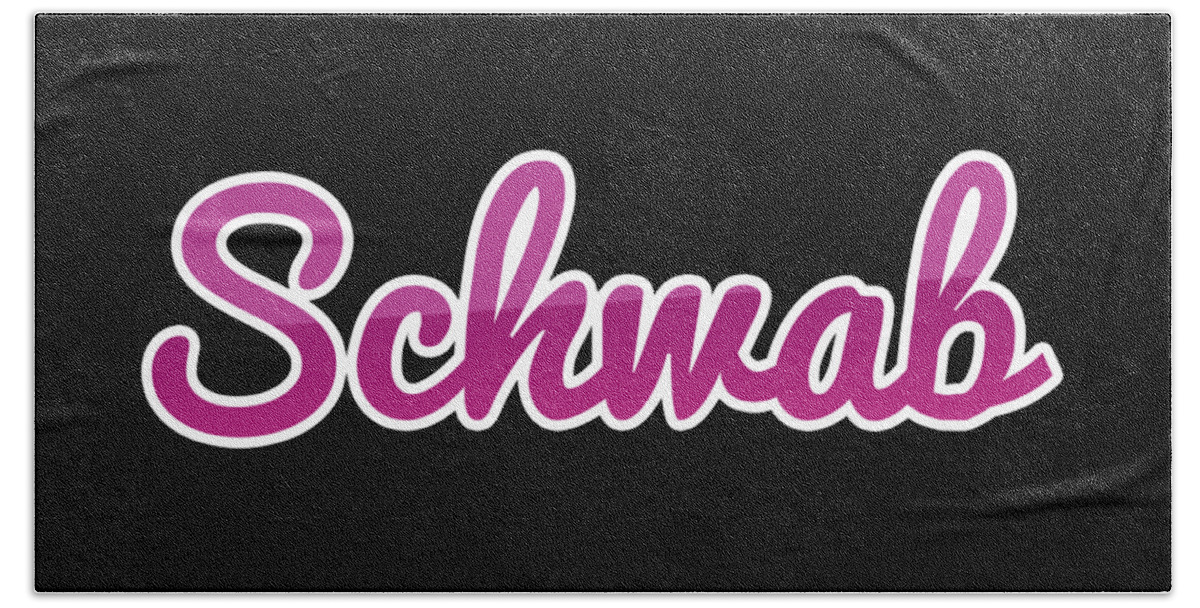 Schwab Hand Towel featuring the digital art Schwab #Schwab by TintoDesigns