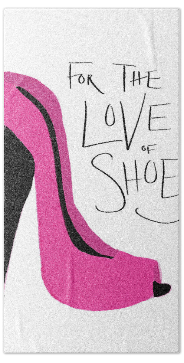 Love Bath Sheet featuring the mixed media The Love Of Shoes by Sd Graphics Studio